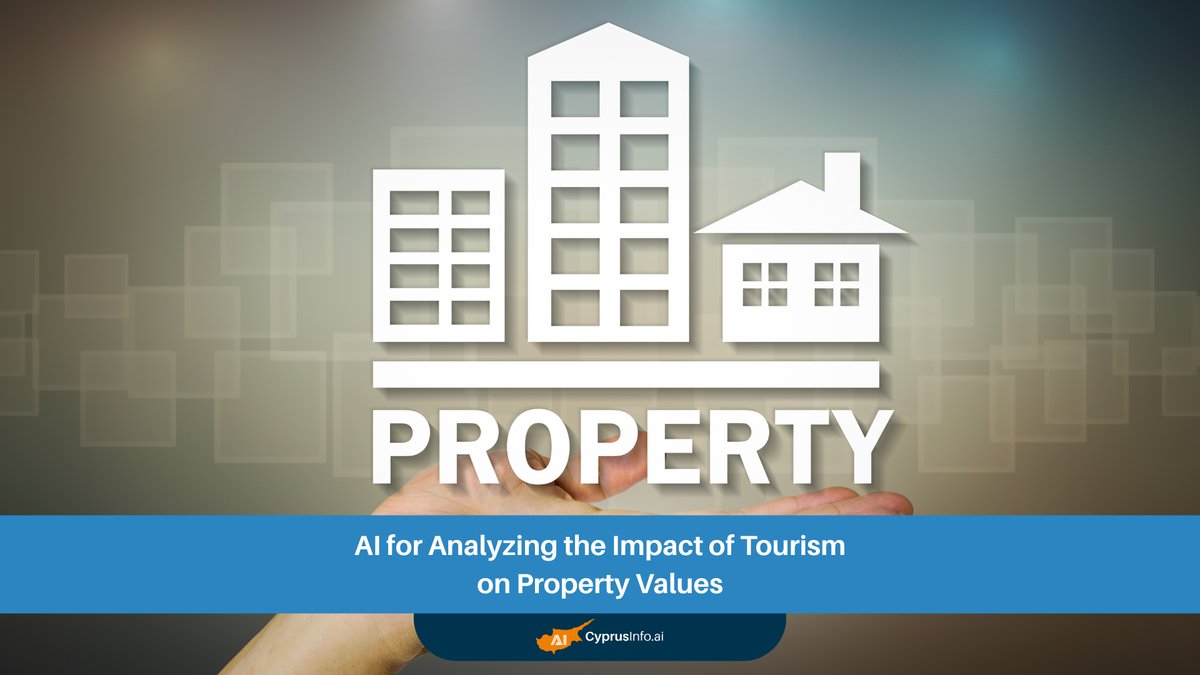 AI for Analyzing Property Values: Unlocking Tourism's True Impact on Real Estate