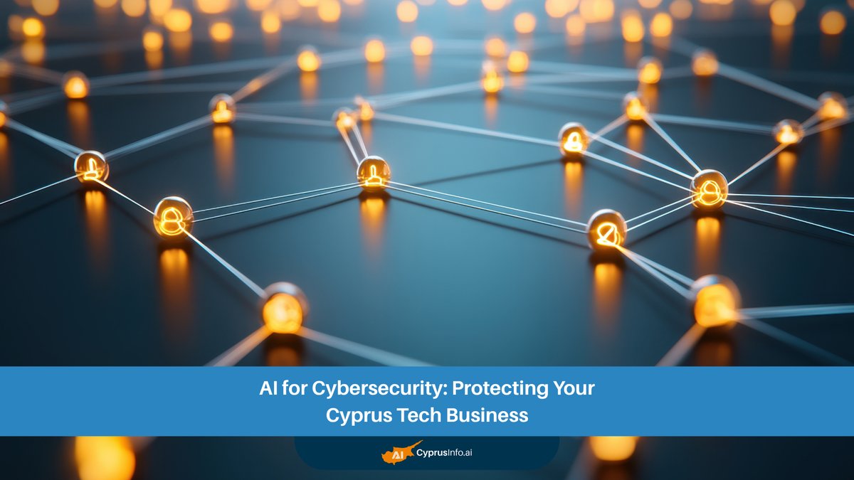 AI Cybersecurity Cyprus: Protecting Your Tech Business in the Digital Age