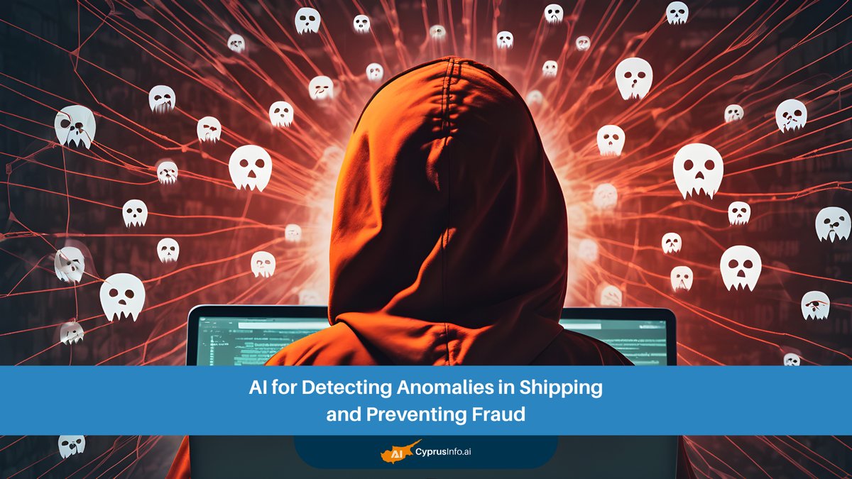 Charting a Safer Course: The Power of AI for Shipping Anomaly Detection and Fraud Prevention