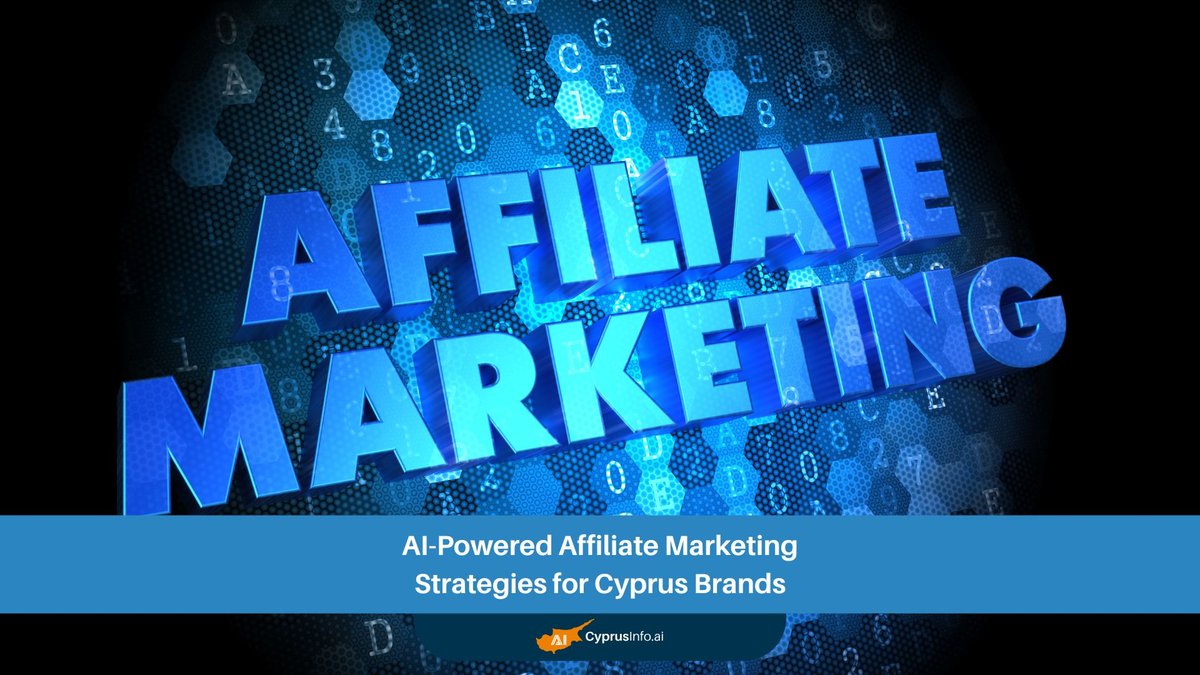 AI Affiliate Marketing Cyprus: Revolutionizing Strategies for Brands