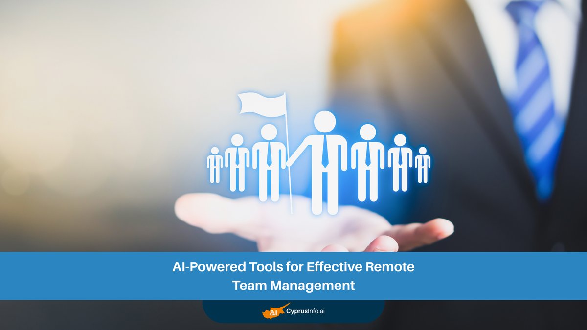 AI Tools for Remote Team Management: Revolutionizing Virtual Team Success