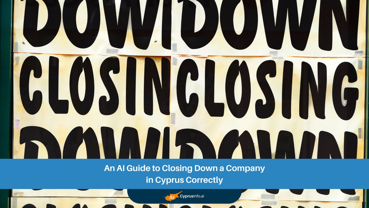 An AI Guide to Closing a Company in Cyprus Correctly