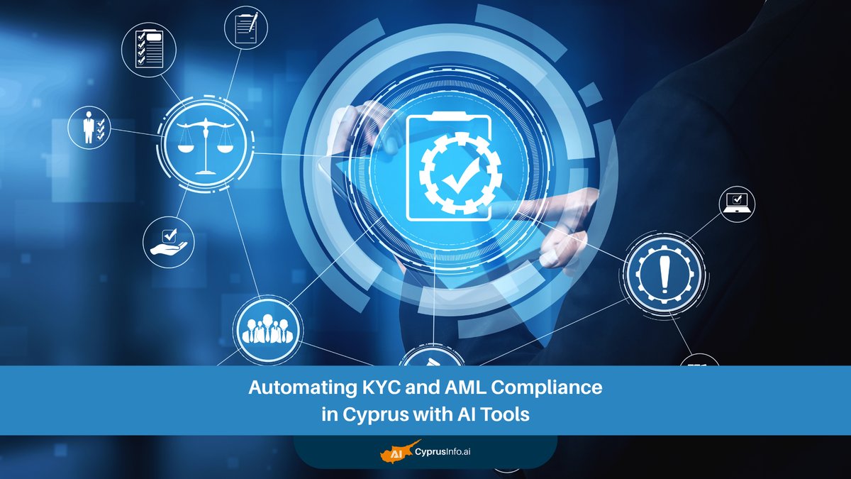 Automating KYC and AML Compliance in Cyprus with AI Tools