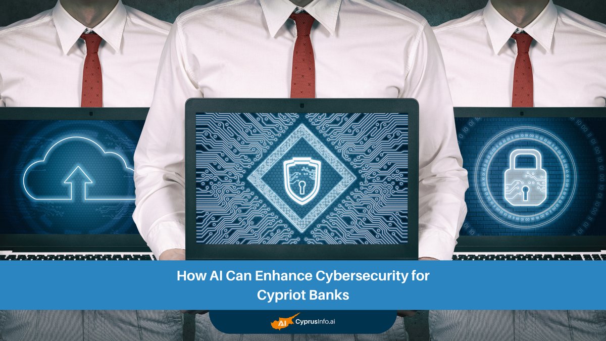 How AI in Banking Cybersecurity Elevates Protection for Cypriot Banks