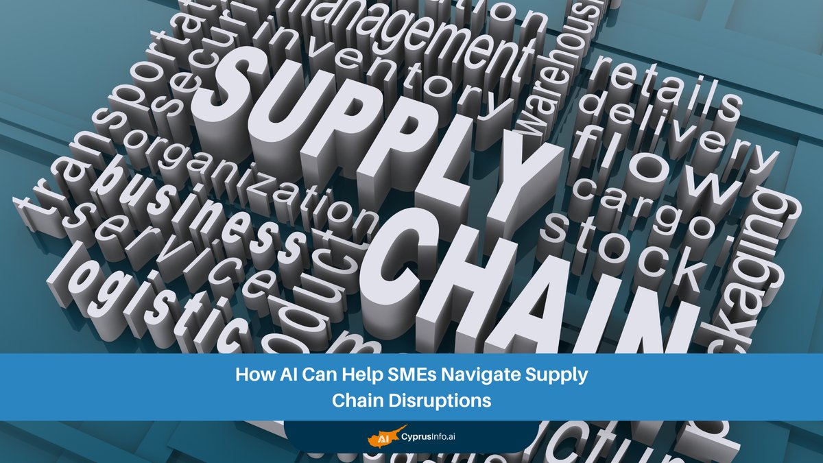 How AI in Supply Chain Management Can Help SMEs Navigate Disruptions