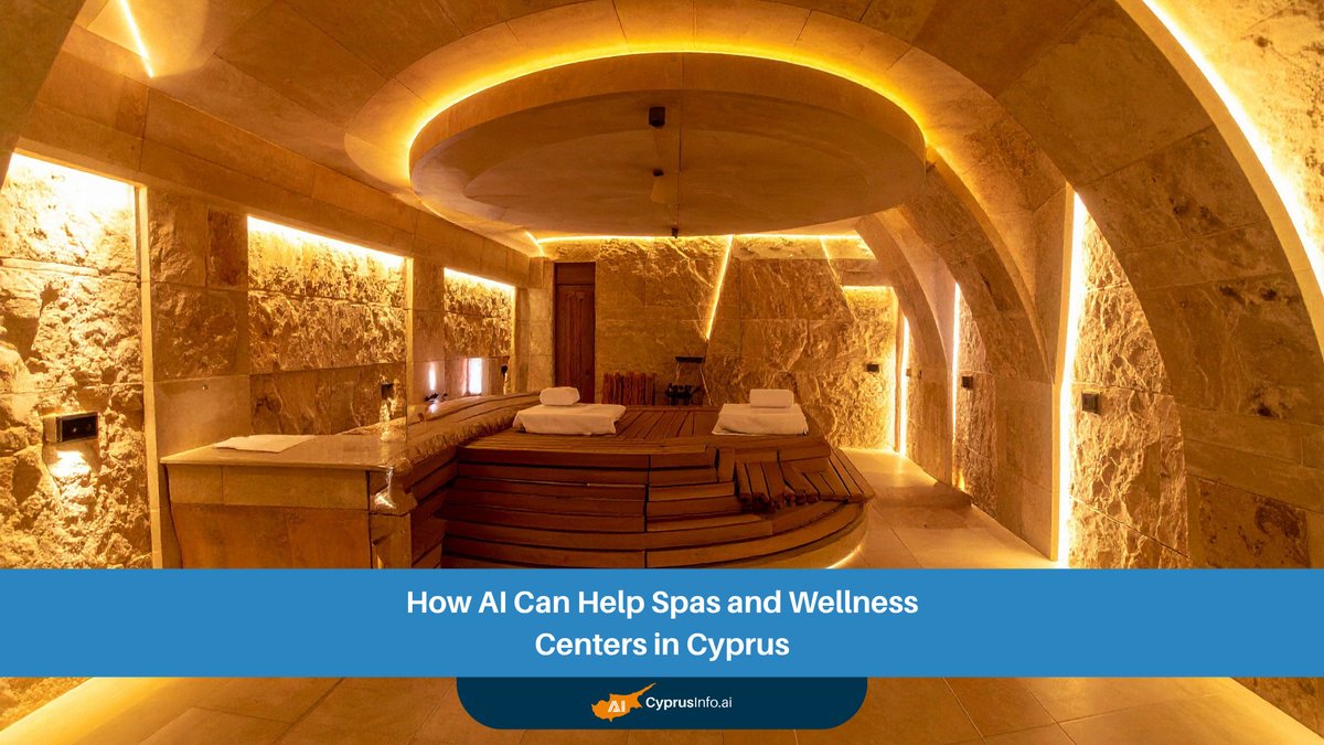 Revolutionizing Relaxation: How AI for Spas Cyprus Can Transform Wellness Centers