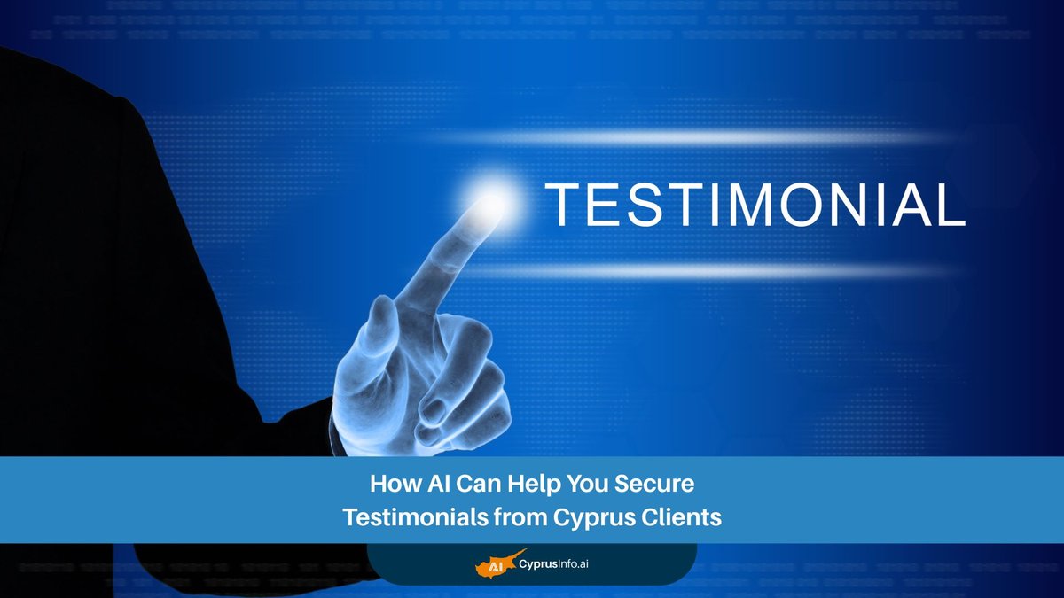 Mastering AI for Client Testimonials Cyprus: Boost Trust & Growth