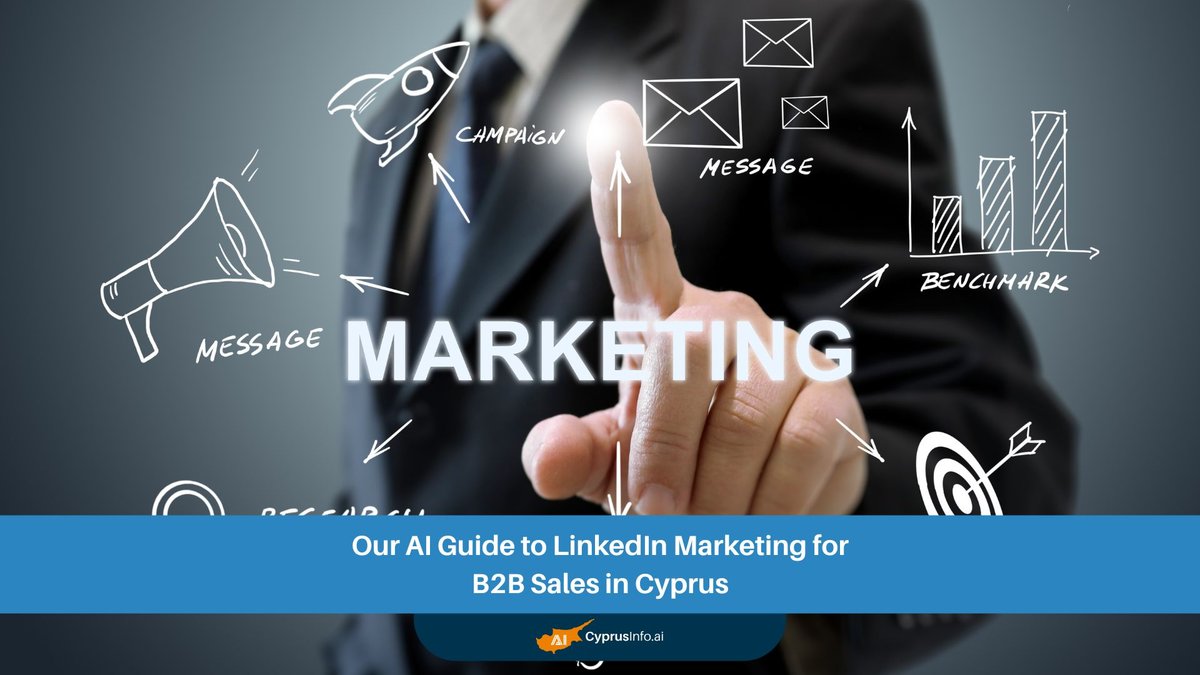 Our AI Guide to LinkedIn B2B Marketing Cyprus for Unprecedented Sales Growth