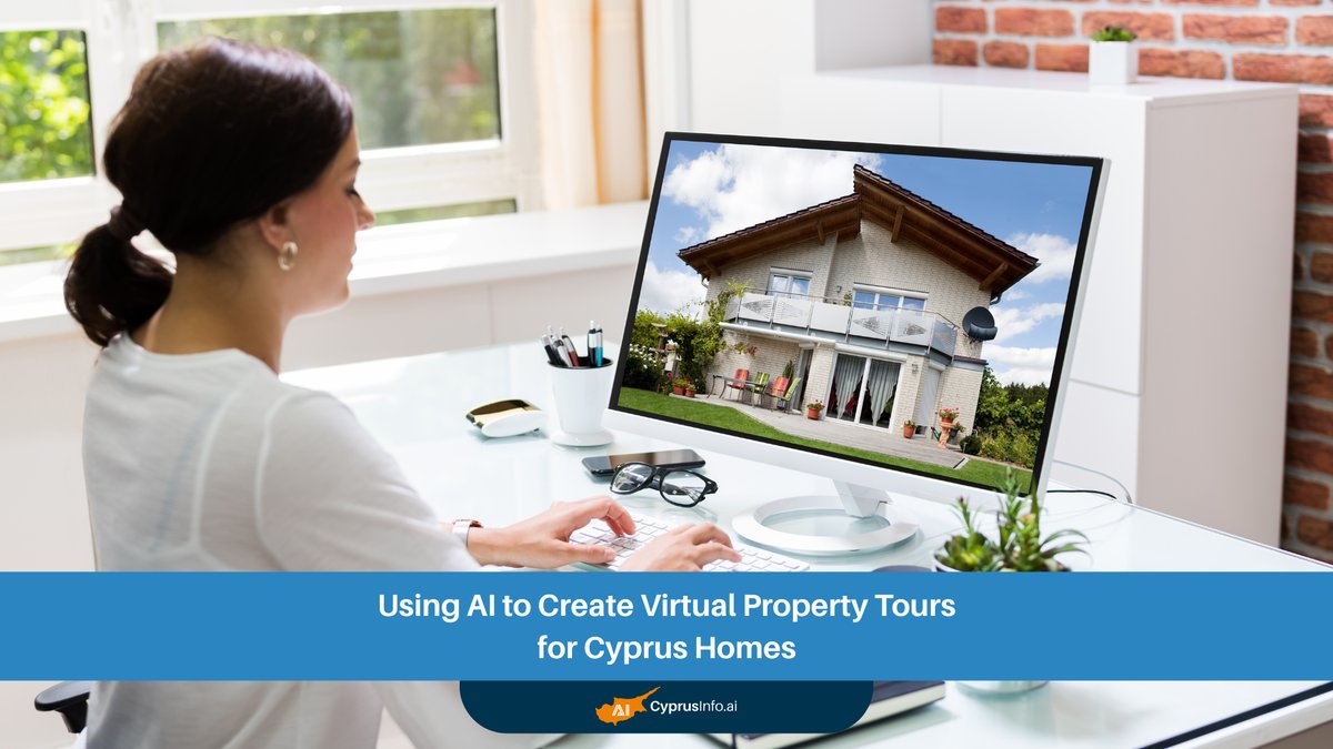 AI Virtual Property Tours Cyprus: Revolutionizing Home Exploration in the Mediterranean