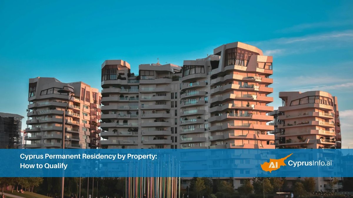 Cyprus Permanent Residency by Property: How to Qualify