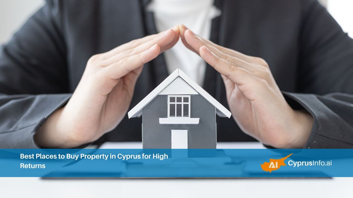 Best Places to Buy Property in Cyprus for High Returns