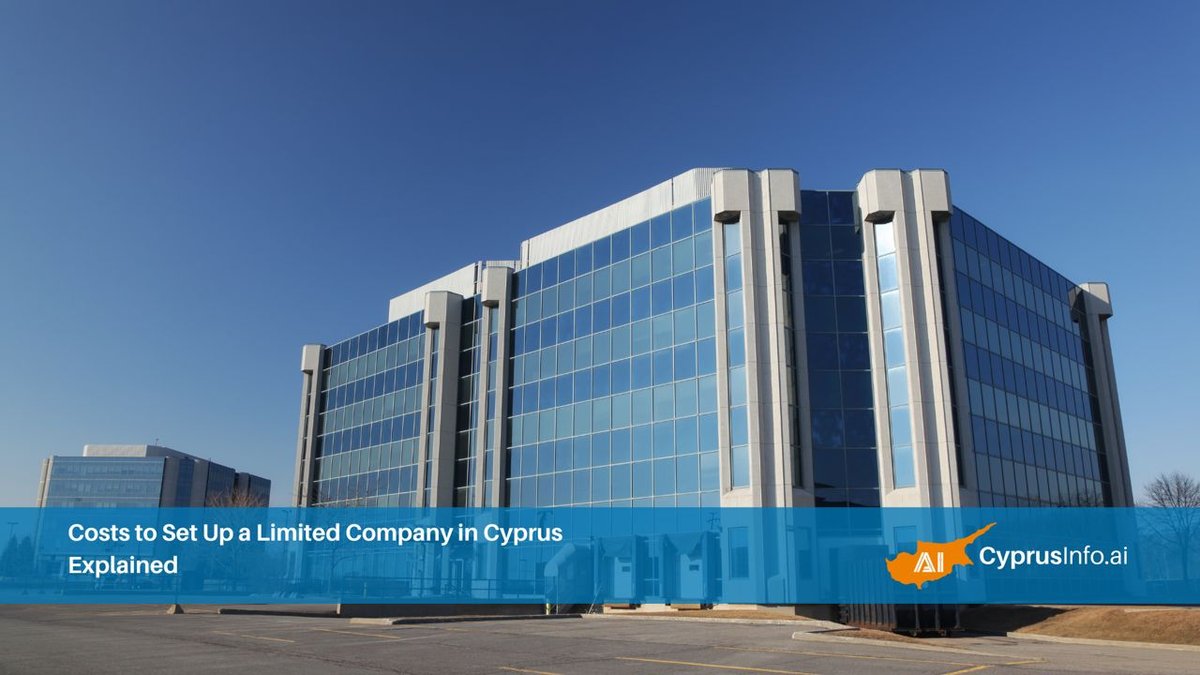 Costs to Set Up a Limited Company in Cyprus Explained