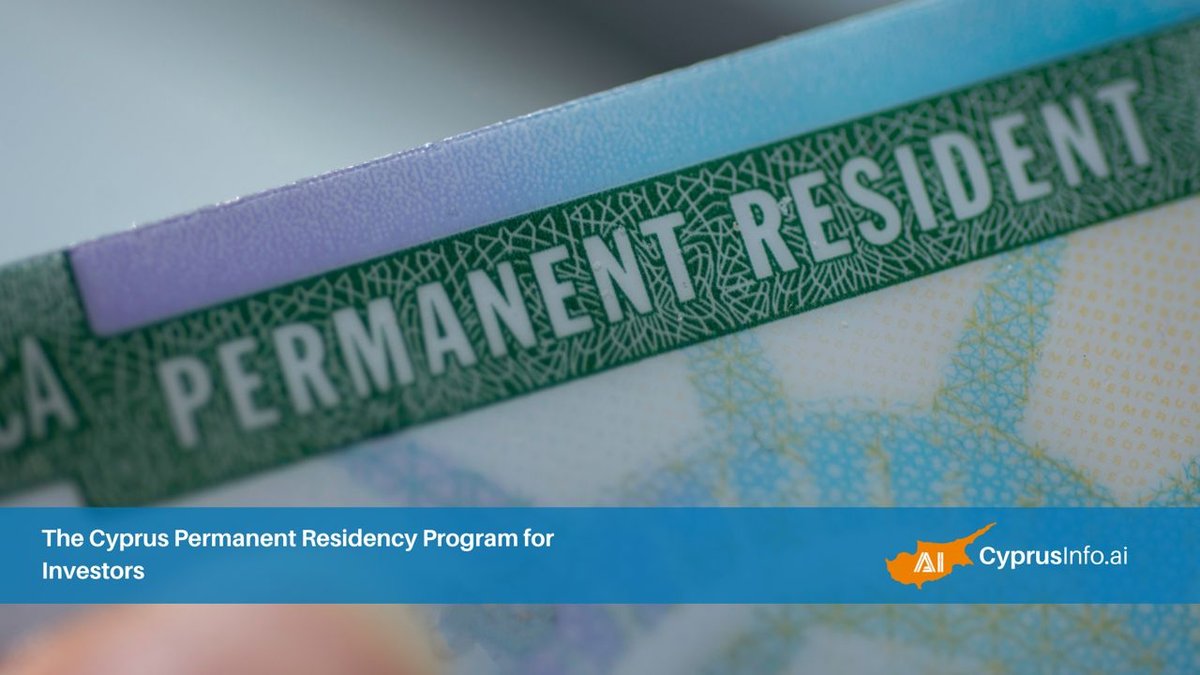 The Cyprus Permanent Residency Program for Investors