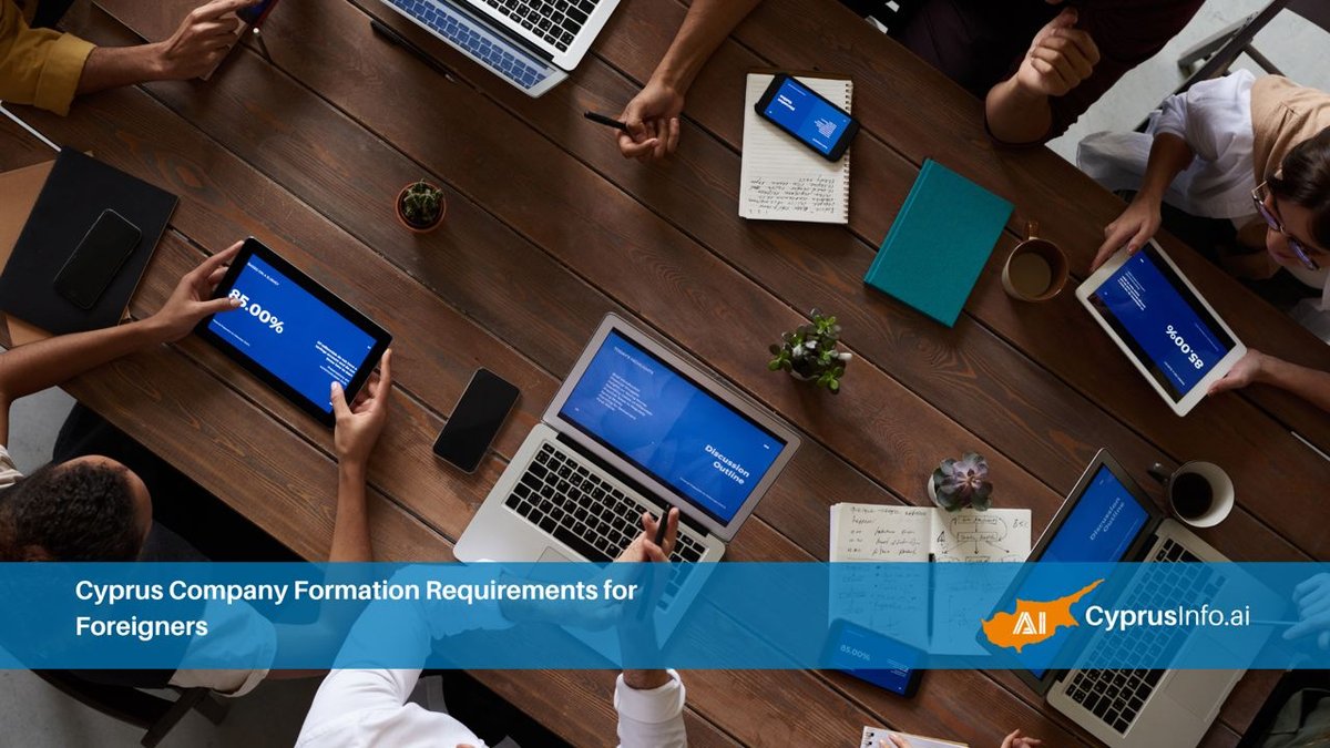 Cyprus Company Formation Requirements for Foreigners