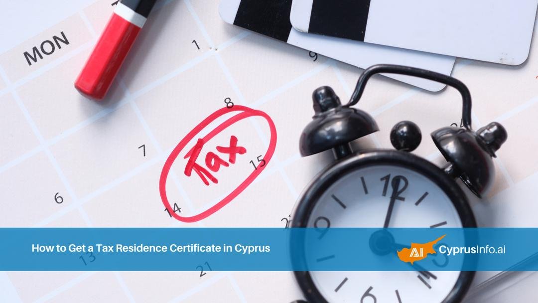 How to Get a Tax Residence Certificate in Cyprus