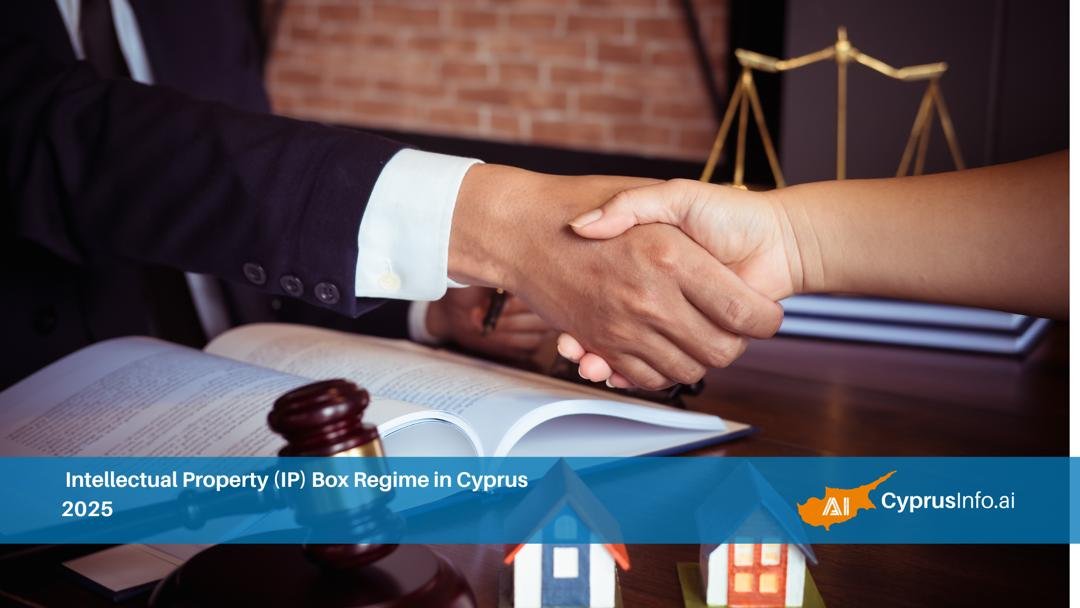 Intellectual Property (IP) Box Regime in Cyprus 2025