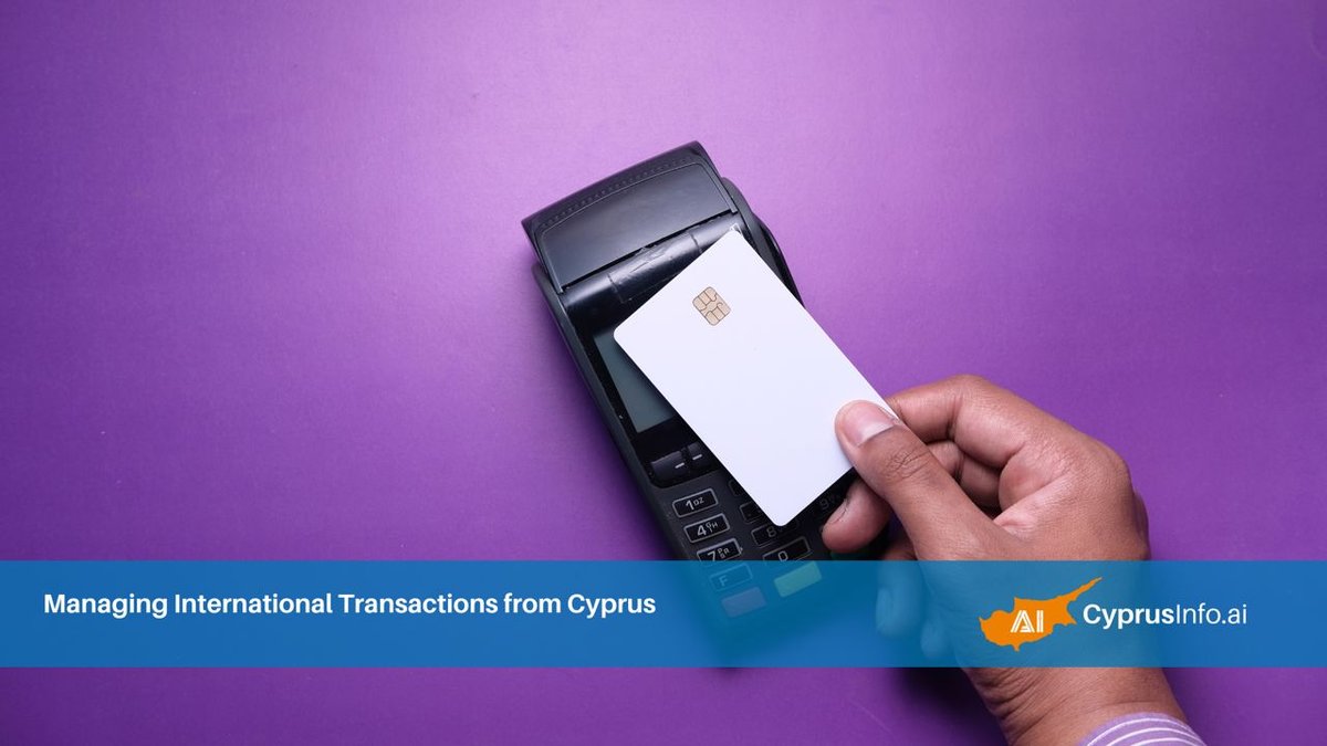 Managing International Transactions from Cyprus