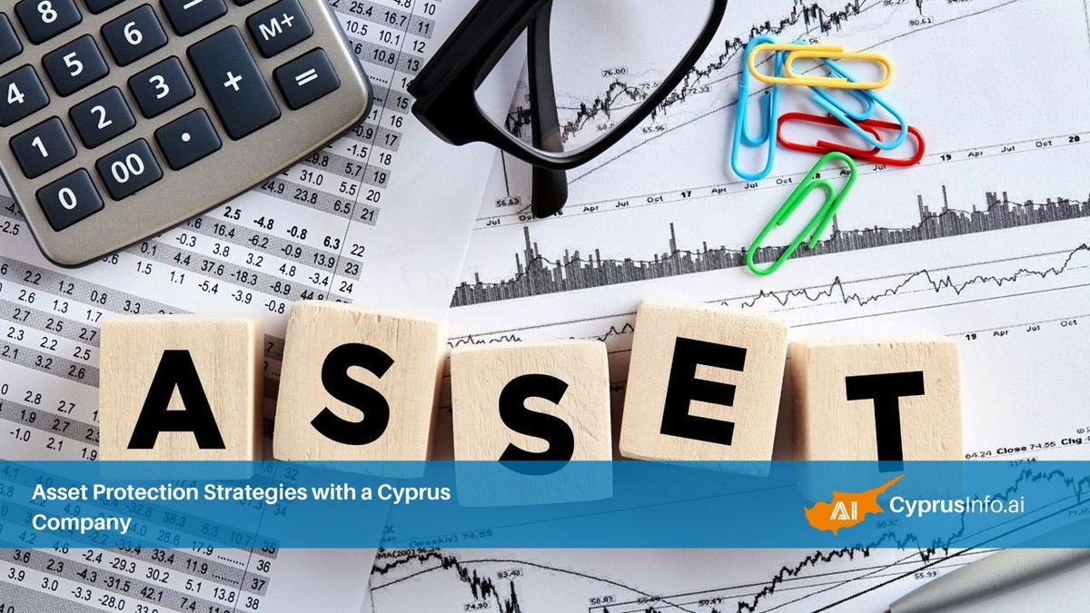 Asset Protection Strategies with a Cyprus Company