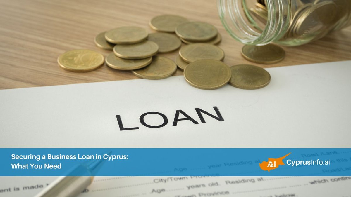 Securing a Business Loan in Cyprus: What You Need