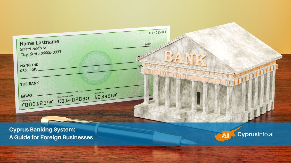 Cyprus Banking System: A Guide for Foreign Businesses